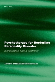 Psychotherapy for Borderline Personality Disorder: Mentalization-based treatment