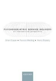 Psychogeriatric Service Delivery: An international perspective