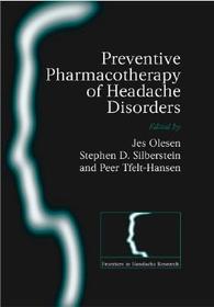 Preventive Pharmacotherapy of Headache Disorders