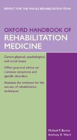 Oxford Handbook of Rehabilitation Medicine