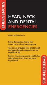 Head, Neck and Dental Emergencies
