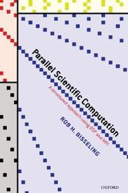Parallel Scientific Computation: A Structured Approach using BSP and MPI