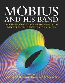 Möbius and his Band: Mathematics and Astronomy in Nineteenth-century Germany