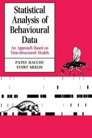 Statistical Analysis of Behavioural Data: An Approach Based on Time-structured Models