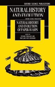 Natural History and Evolution of Paper-Wasps