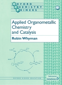 Applied Organometallic Chemistry and Catalysis