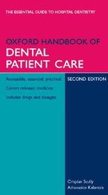 Oxford Handbook of Dental Patient Care