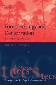 Forest Ecology and Conservation: A Handbook of Techniques