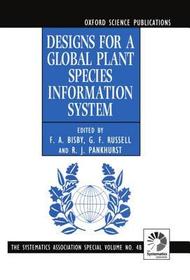 Designs for a Global Plant Species Information System