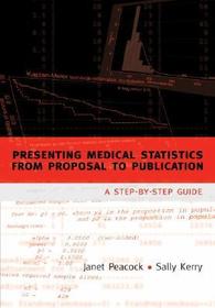 Presenting medical statistics from proposal to publication: A step-by-step guide