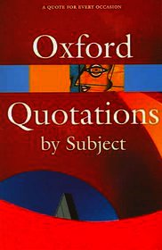 Oxford Dictionary of Quotations by Subject