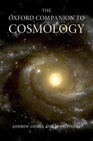 The Oxford Companion to Cosmology