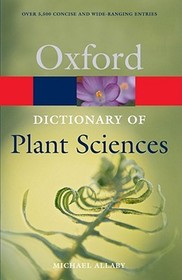 A Dictionary of Plant Sciences: 2nd edition (revised)