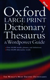 Oxford Large Print Dictionary, Thesaurus, and Wordpower Guide
