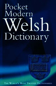 Pocket Modern Welsh Dictionary: A Guide to the Living Language