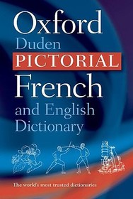 The Oxford-Duden Pictorial French and English Dictionary