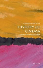 The History of Cinema: A Very Short Introduction The History of Cinema: A Very Short Introduction
