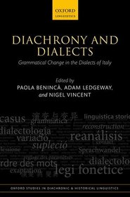Diachrony and Dialects: Grammatical Change in the Dialects of Italy