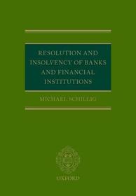 Resolution and Insolvency of Banks and Financial Institutions