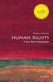Human Rights: A Very Short Introduction Human Rights: A Very Short Introduction