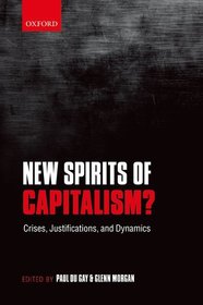 New Spirits of Capitalism?: Crises, Justifications, and Dynamics