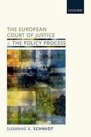 The European Court of Justice and the Policy Process: The Shadow of Case Law