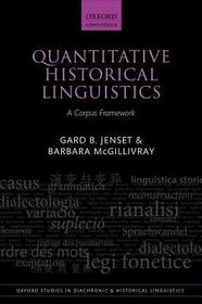 Quantitative Historical Linguistics: A Corpus Framework