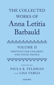 The Collected Works of Anna Letitia Barbauld: Volume 2: Writings for Children and Young People