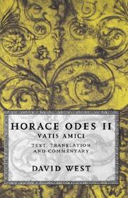 Horace: Odes II: Vatis Amici