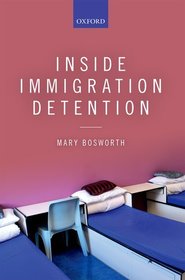 Inside Immigration Detention Inside Immigration Detention