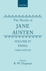 The Novels of Jane Austen: Volume IV: Emma