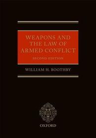 Weapons and the Law of Armed Conflict