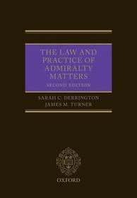 The Law and Practice of Admiralty Matters