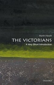 The Victorians: A Very Short Introduction