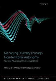 Managing Diversity through Non-Territorial Autonomy: Assessing Advantages, Deficiencies, and Risks