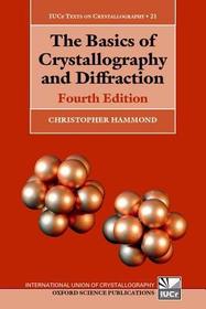 The Basics of Crystallography and Diffraction: Fourth Edition