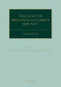 The United Nations Principles to Combat Impunity: A Commentary: A Commentary