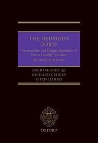 The Bermuda Form: Interpretation and Dispute Resolution of Excess Liability Insurance