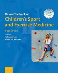 Oxford Textbook of Children's Sport and Exercise Medicine Oxford Textbook of Children's Sport and Exercise Medicine