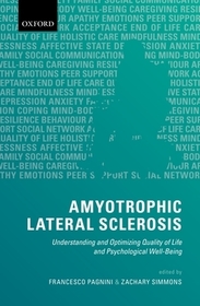 Amyotrophic Lateral Sclerosis: Understanding and Optimizing Quality of Life and Psychological Well-Being