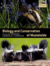 Biology and Conservation of Musteloids Biology and Conservation of Musteloids