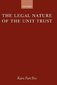 The Legal Nature of the Unit Trust