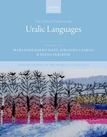 The Oxford Guide to the Uralic Languages The Oxford Guide to the Uralic Languages