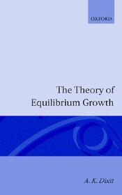 The Theory of Equilibrium Growth