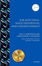 Job Matching, Wage Dispersion, and Unemployment Job Matching, Wage Dispersion, and Unemployment