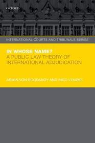 In Whose Name?: A Public Law Theory of International Adjudication