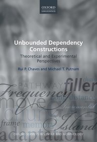 Unbounded Dependency Constructions: Theoretical and Experimental Perspectives