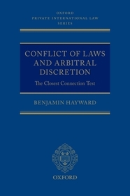 Conflict of Laws and Arbitral Discretion: The Closest Connection Test