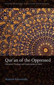 Qur'an of the Oppressed: Liberation Theology and Gender Justice in Islam