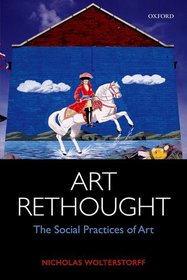 Art Rethought: The Social Practices of Art Art Rethought: The Social Practices of Art